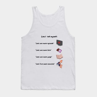 Lies I Tell Myself funny meme Tank Top